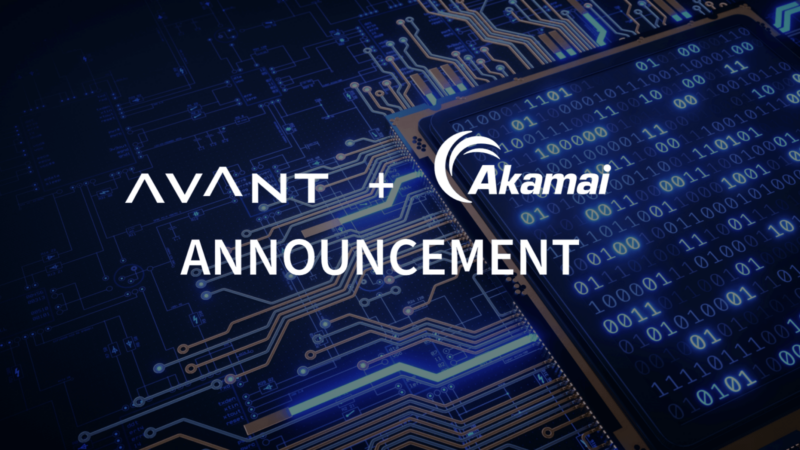 AVANT Partners with Akamai to Accelerate Cloud Computing and Security Sales with Trusted Advisors Nationwide