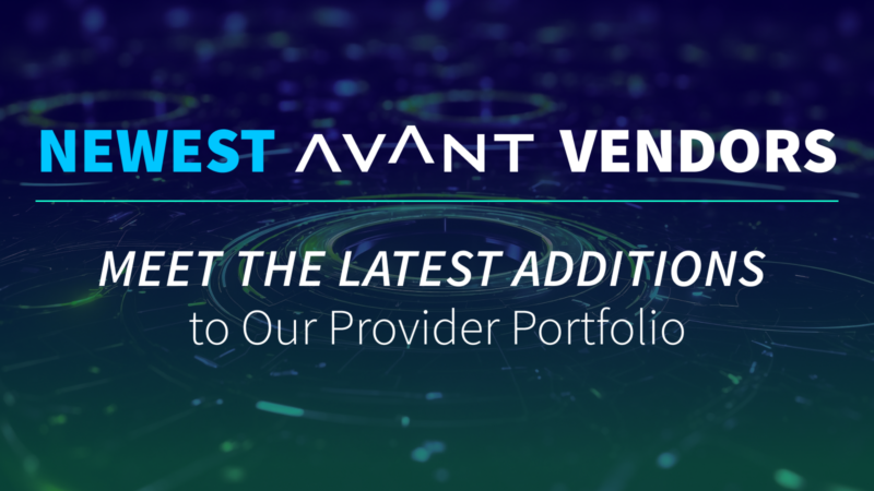 Discover AVANT’s Newest Providers