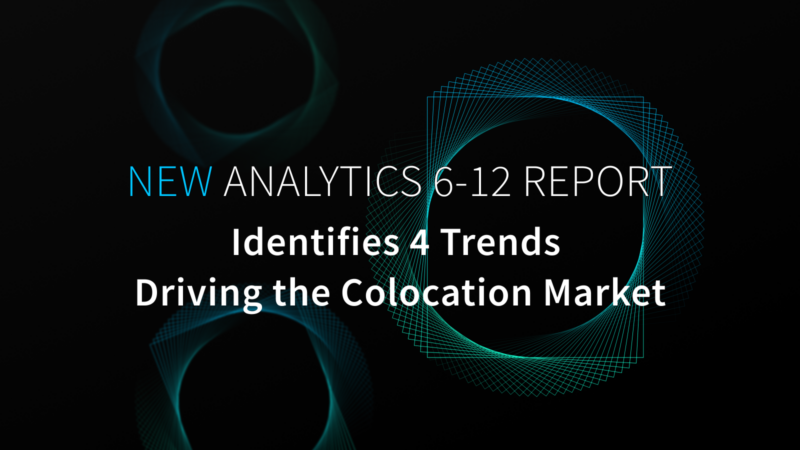 AVANT Analytics Identifies Four Key Trends Driving the Colocation Market