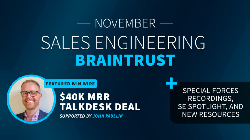 November Sales Engineering Braintrust